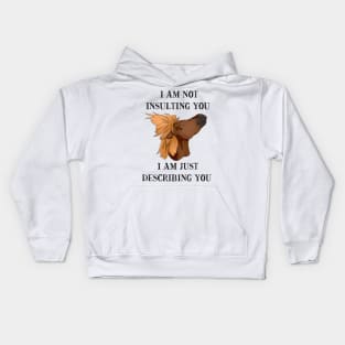 Cheeky Pony ~ describing you Kids Hoodie